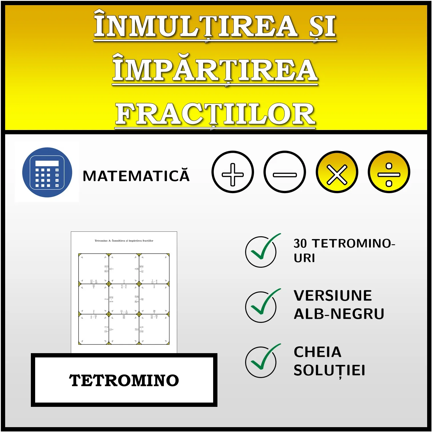 Tetromino: Înmulțirea și împărțirea fracțiilor