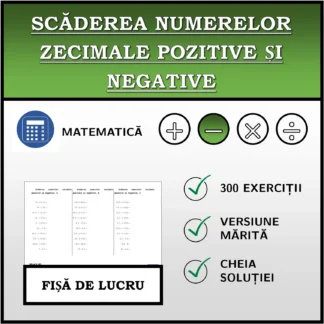 Fișă de lucru: Scăderea numerelor zecimale pozitive și negative