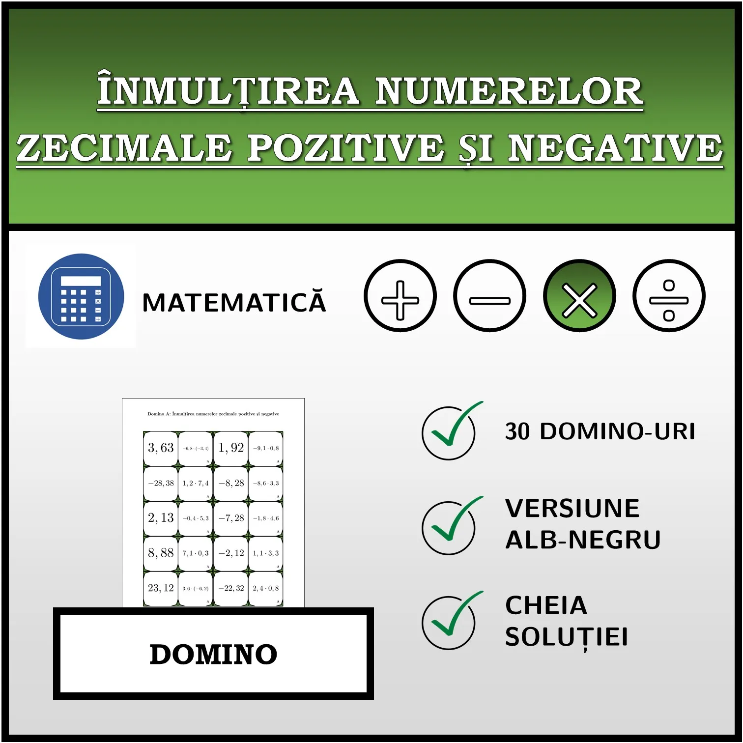 Domino: Înmulțirea numerelor zecimale pozitive și negative