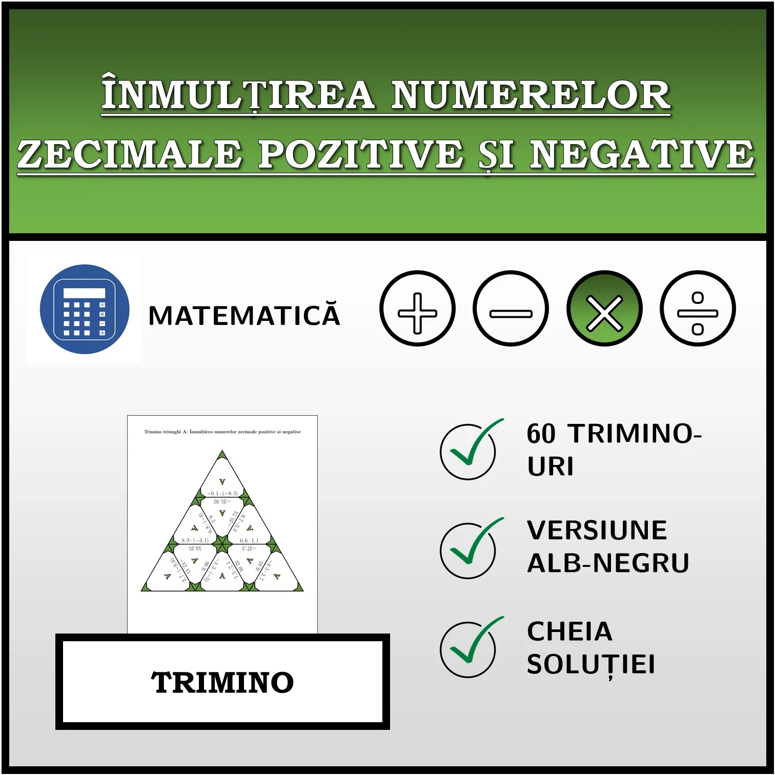Trimino: Înmulțirea numerelor zecimale pozitive și negative