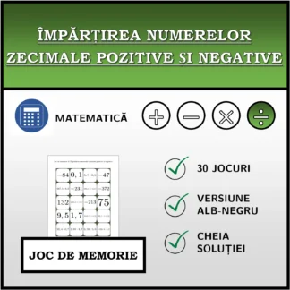 Joc de memorie: Împărțirea numerelor zecimale pozitive și negative
