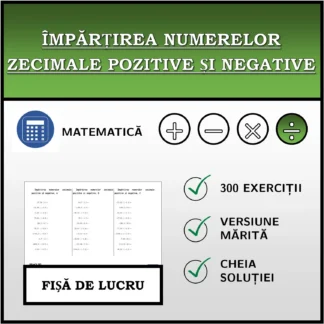 Fișă de lucru: Împărțirea numerelor zecimale pozitive și negative