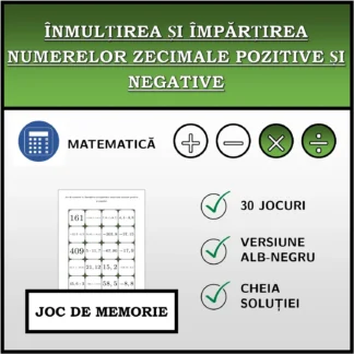 Joc de memorie: Înmulțirea și împărțirea numerelor zecimale pozitive și negative
