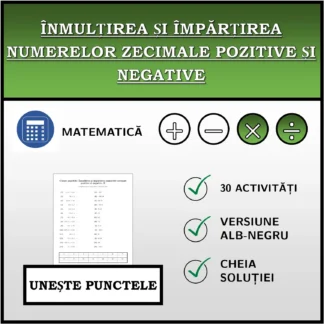 Exercițiu de asociere: Înmulțirea și împărțirea numerelor zecimale pozitive și negative