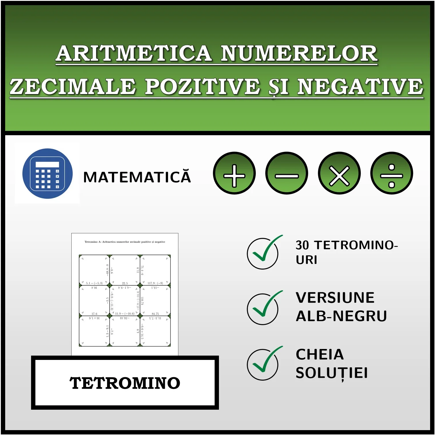 Tetromino: Aritmetica numerelor zecimale pozitive și negative