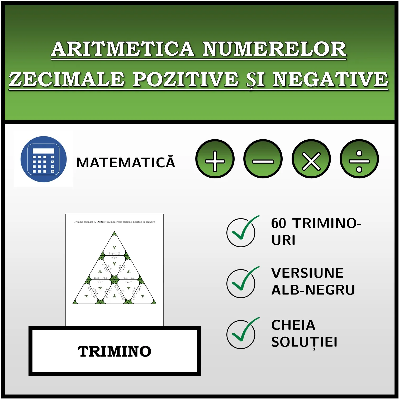 Trimino: Aritmetica numerelor zecimale pozitive și negative
