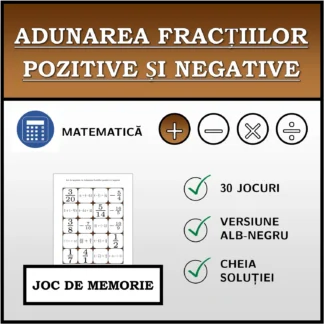 Joc de memorie: Adunarea fracțiilor pozitive și negative