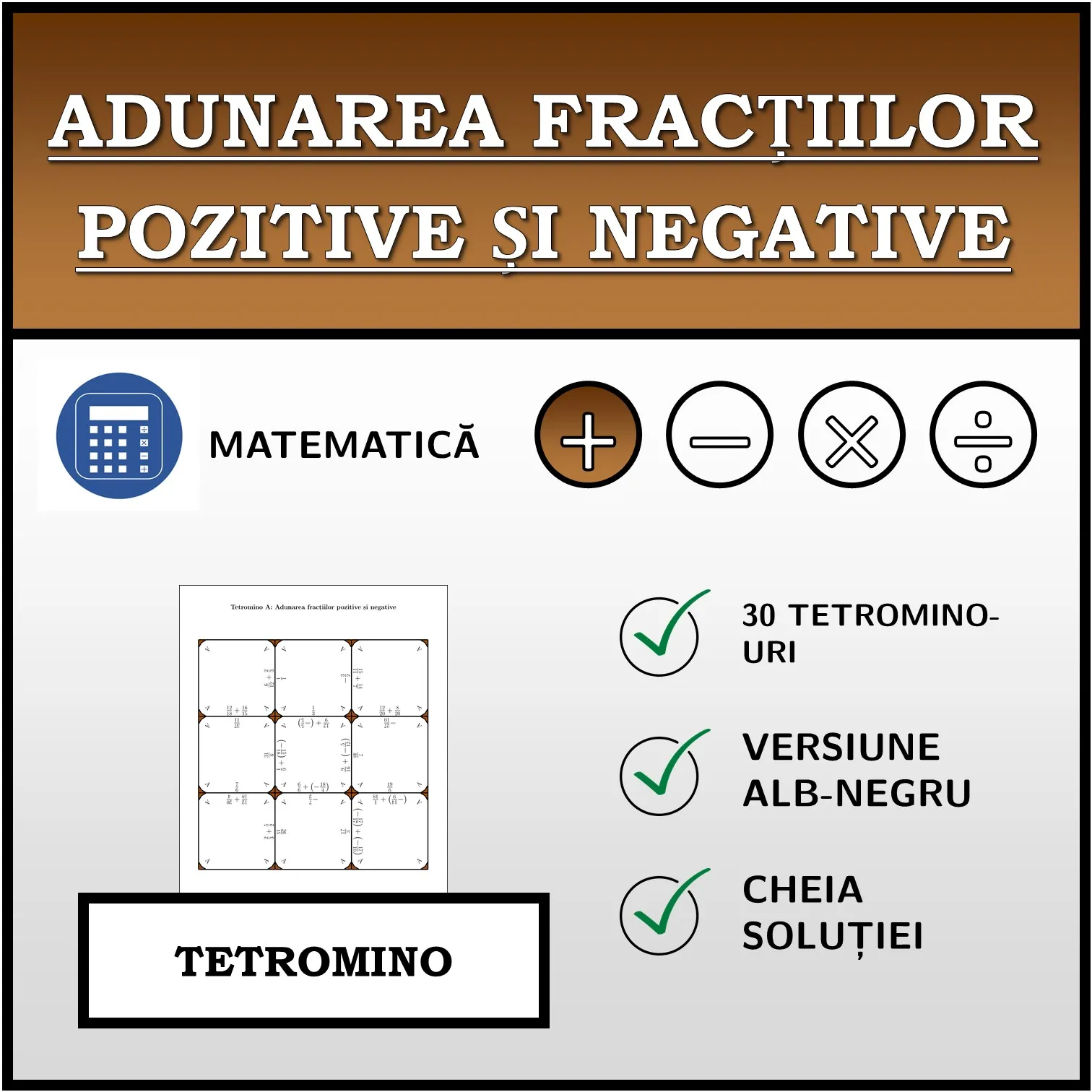Tetromino: Adunarea fracțiilor pozitive și negative