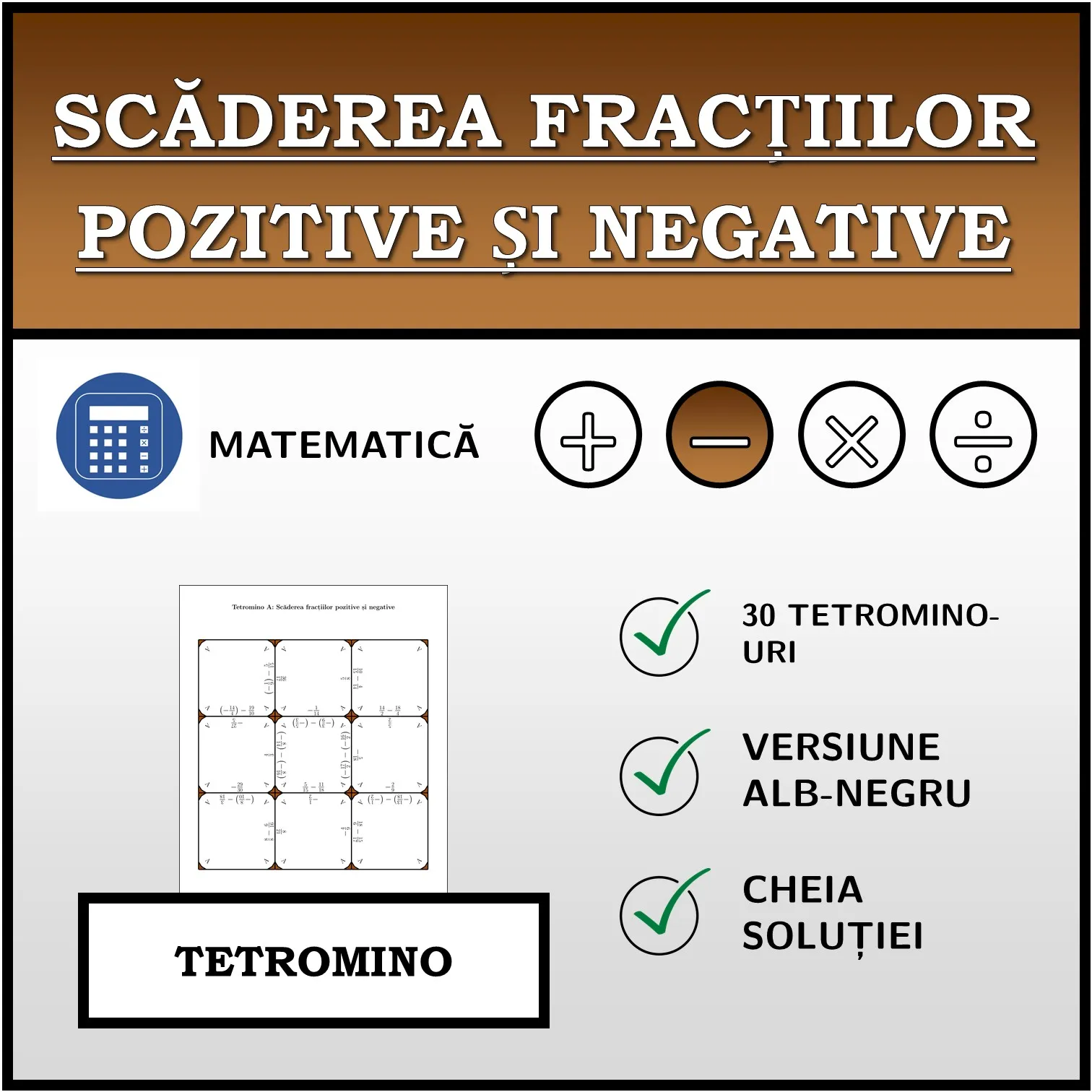 Tetromino: Scăderea fracțiilor pozitive și negative