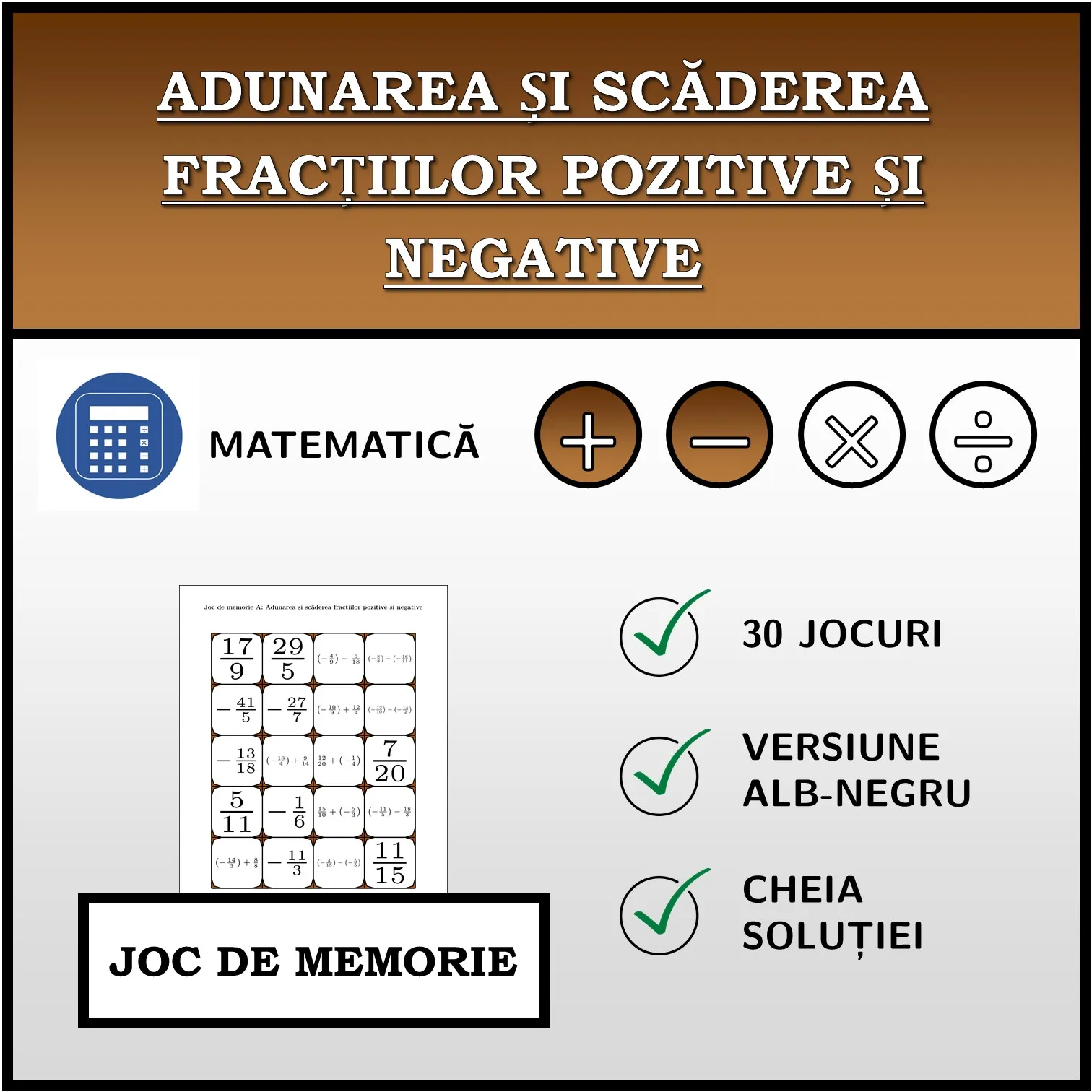 Joc de memorie: Adunarea și scăderea fracțiilor pozitive și negative