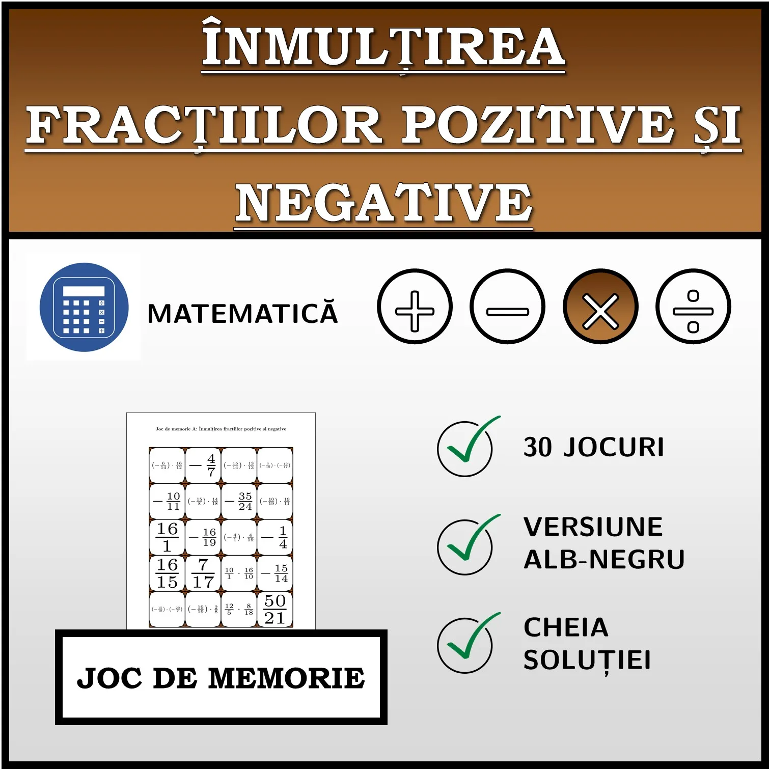 Joc de memorie: Înmulțirea fracțiilor pozitive și negative