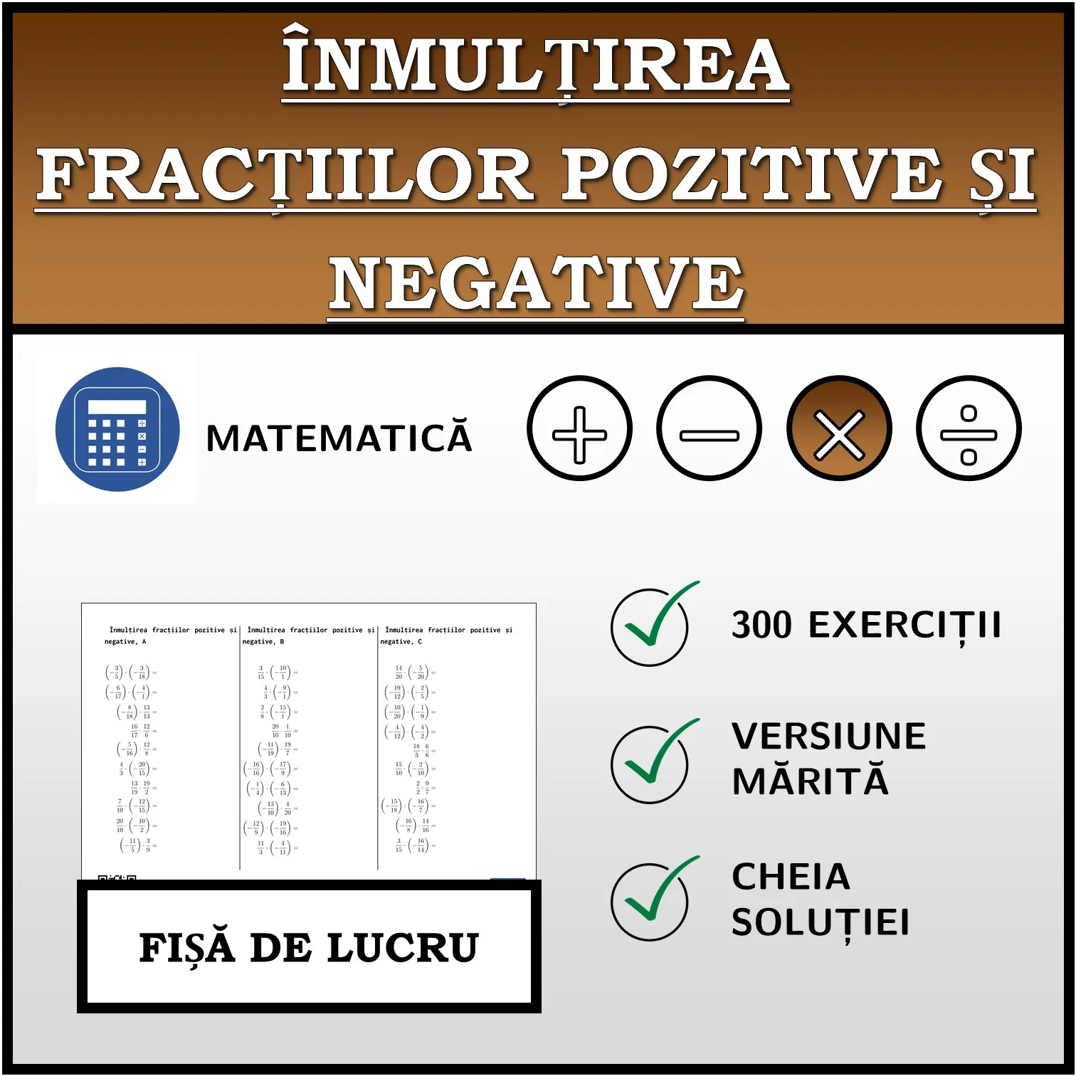Fișă de lucru: Înmulțirea fracțiilor pozitive și negative