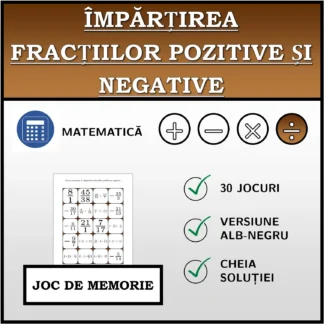 Joc de memorie: Împărțirea fracțiilor pozitive și negative