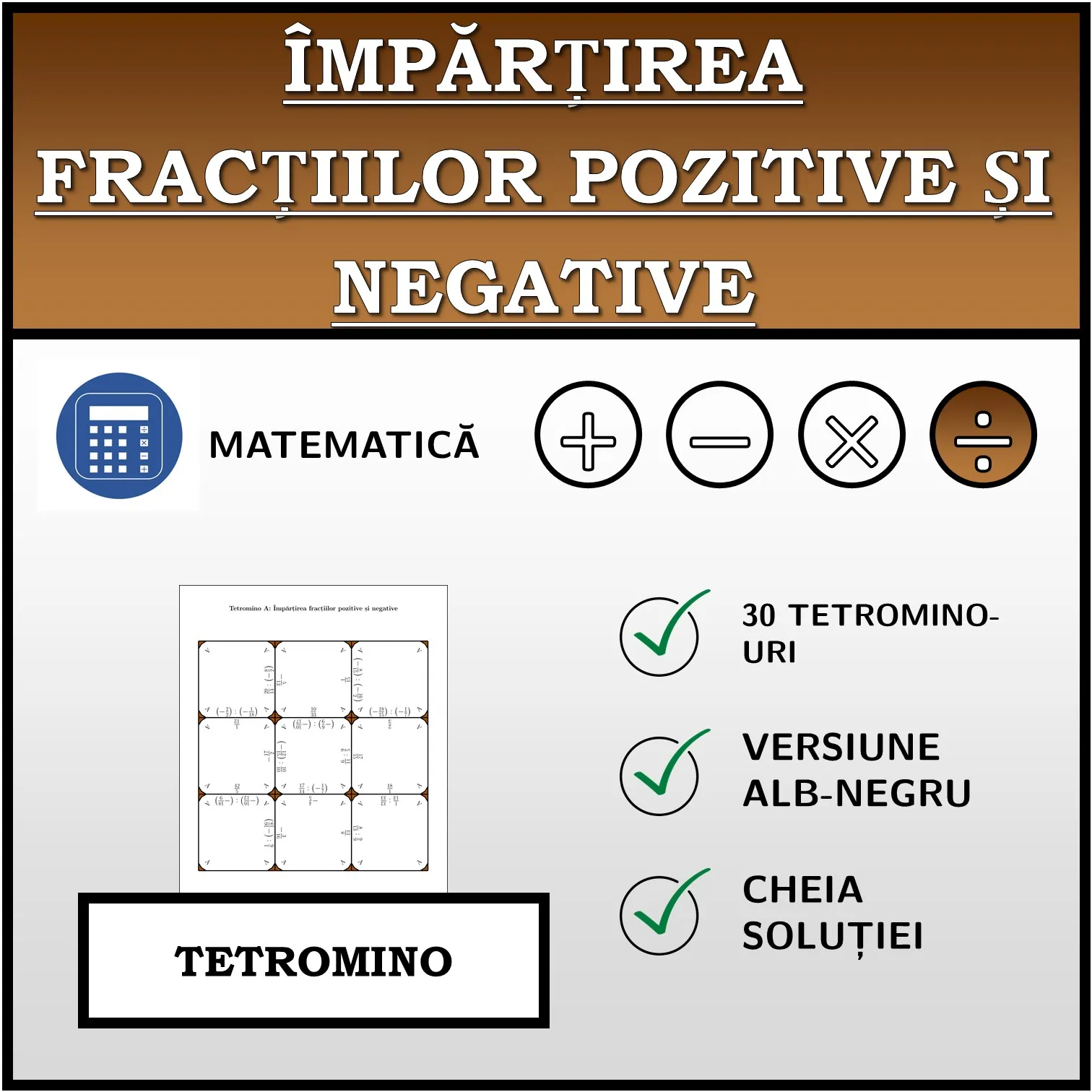Tetromino: Împărțirea fracțiilor pozitive și negative