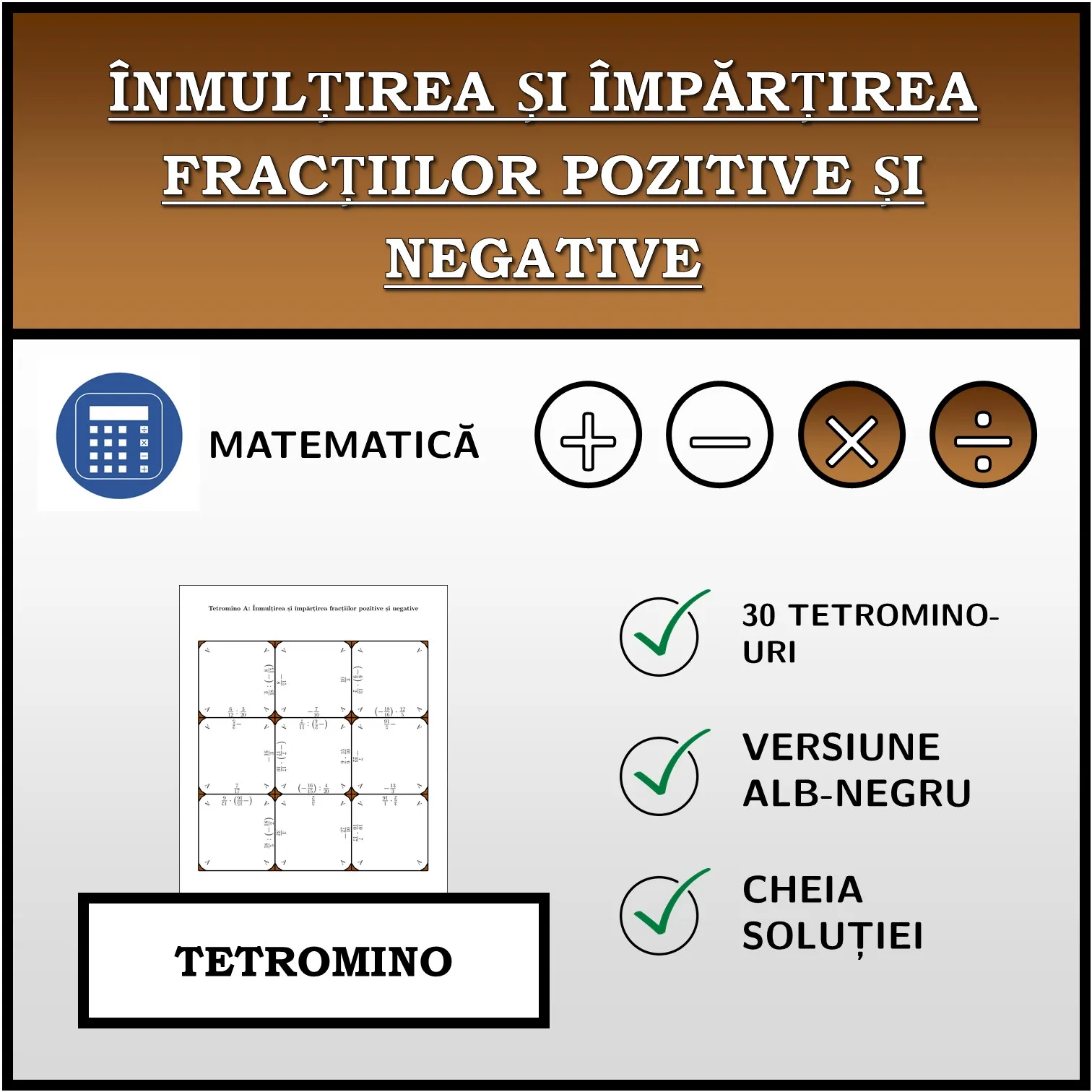Tetromino: Înmulțirea și împărțirea fracțiilor pozitive și negative