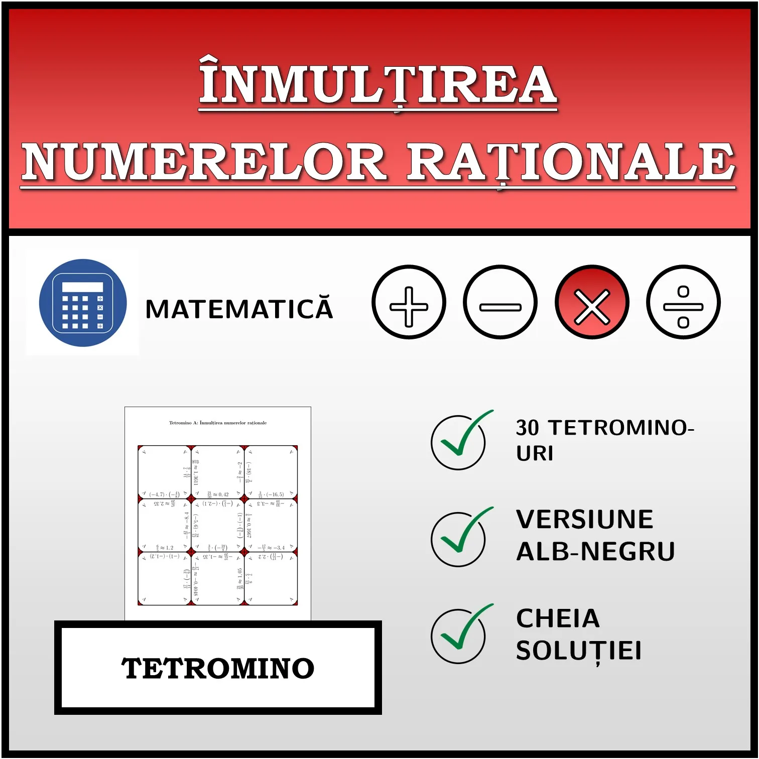 Tetromino: Înmulțirea numerelor raționale