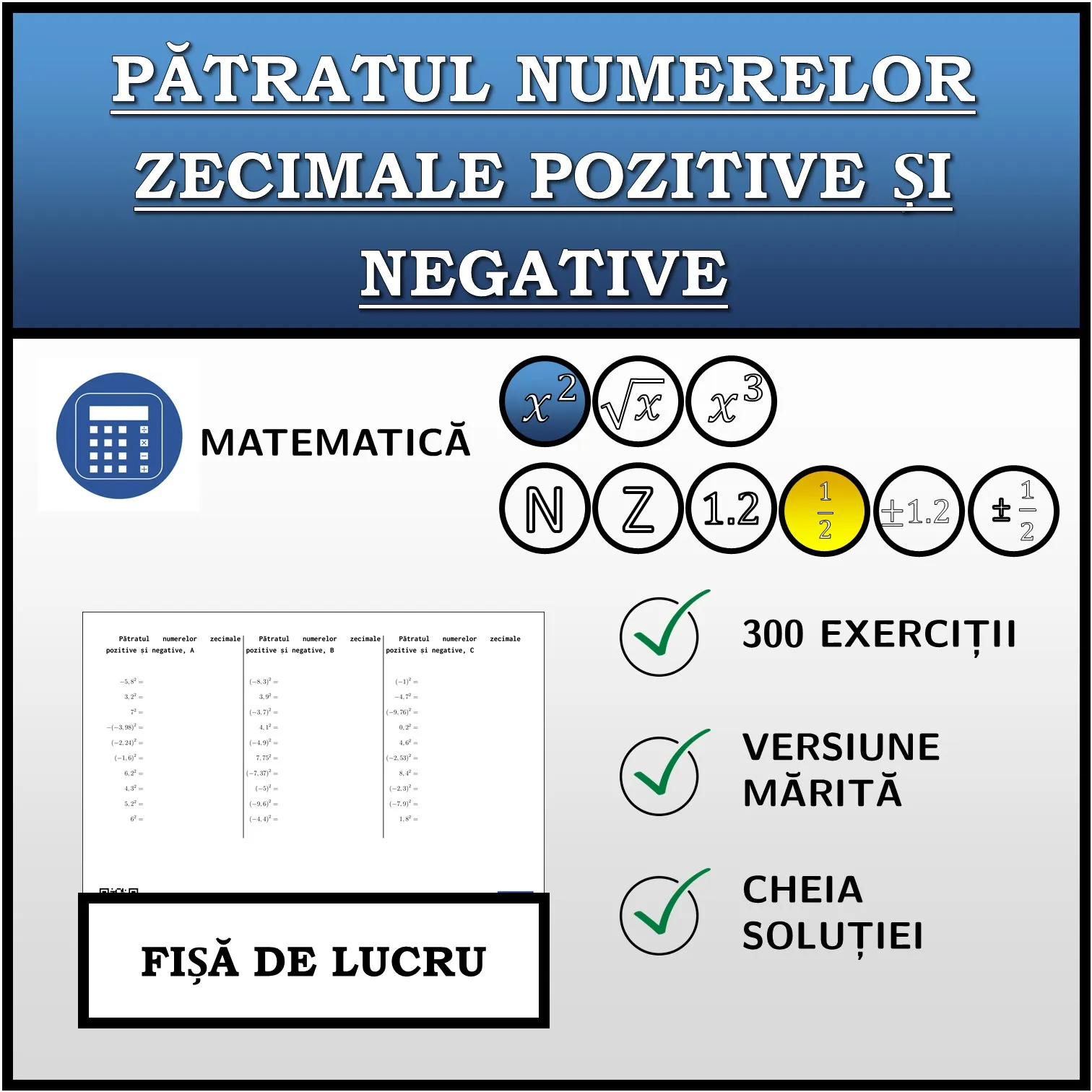 Fișă de lucru: Pătratul numerelor zecimale pozitive și negative