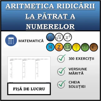 Fișă de lucru: Aritmetica ridicării la pătrat a numerelor
