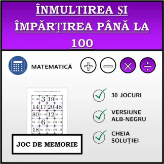Joc de memorie: Înmulțirea și împărțirea până la 100