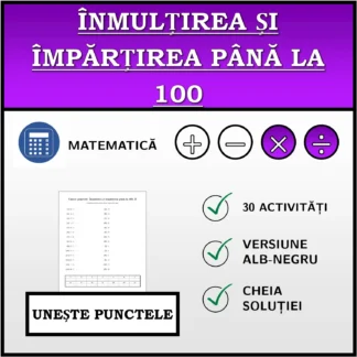 Exercițiu de asociere: Înmulțirea și împărțirea până la 100