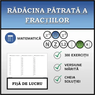 Fișă de lucru: Rădăcina pătrată a fracțiilor