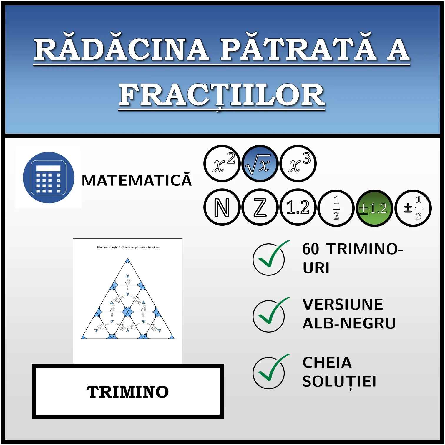 Trimino: Rădăcina pătrată a fracțiilor