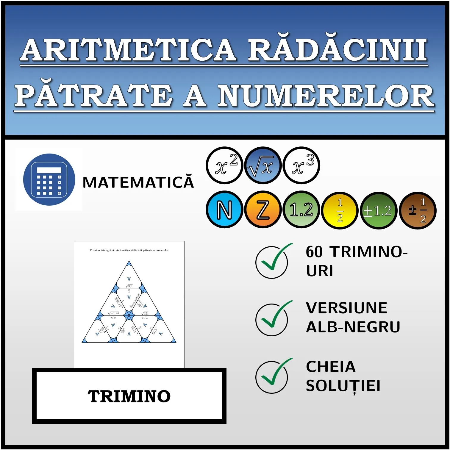 Trimino: Aritmetica rădăcinii pătrate a numerelor