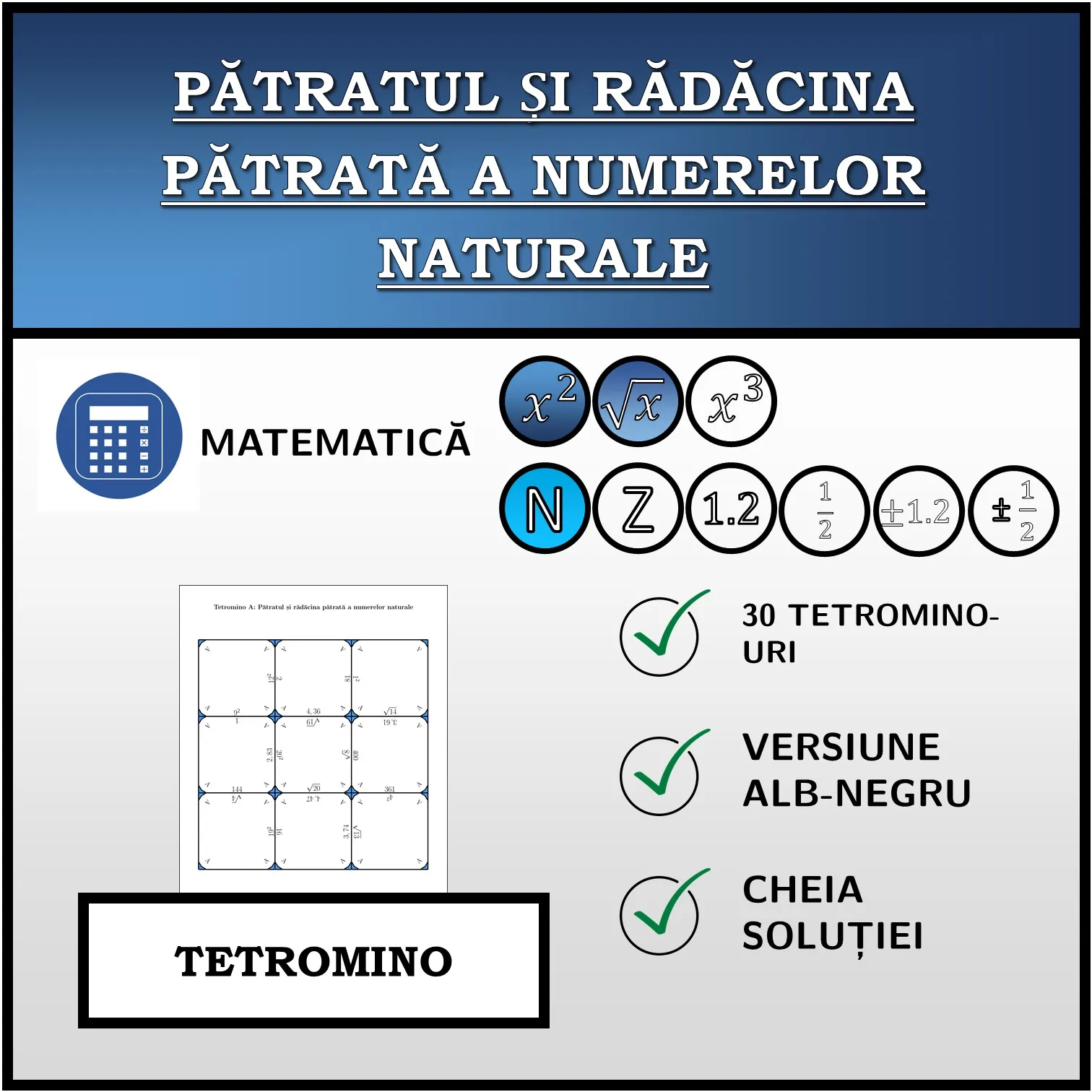 Tetromino: Pătratul și rădăcina pătrată a numerelor naturale