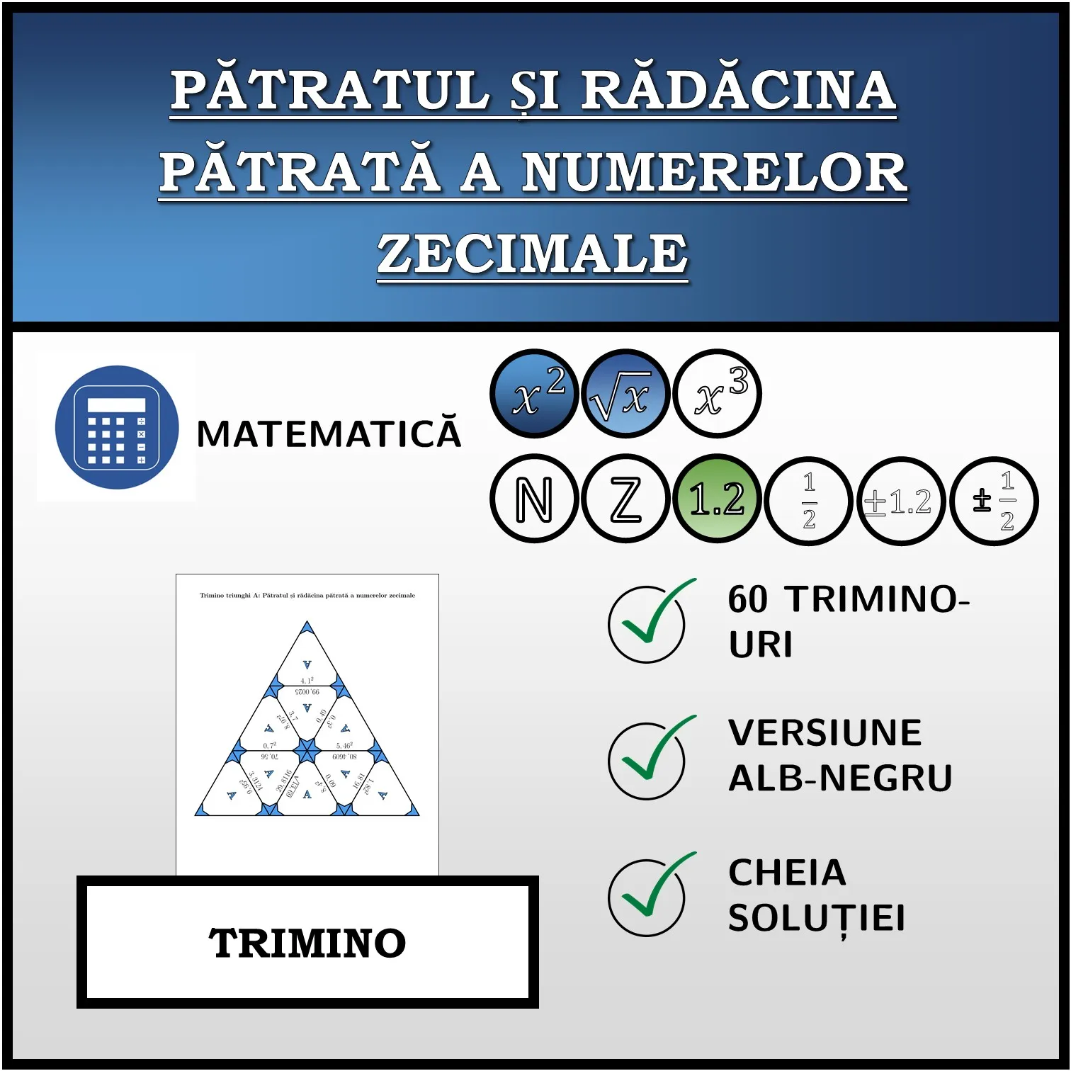 Trimino: Pătratul și rădăcina pătrată a numerelor zecimale